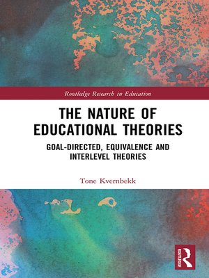 cover image of The Nature of Educational Theories
